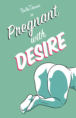 Pregnant with Desire